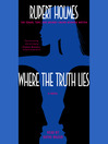 Where the Truth Lies